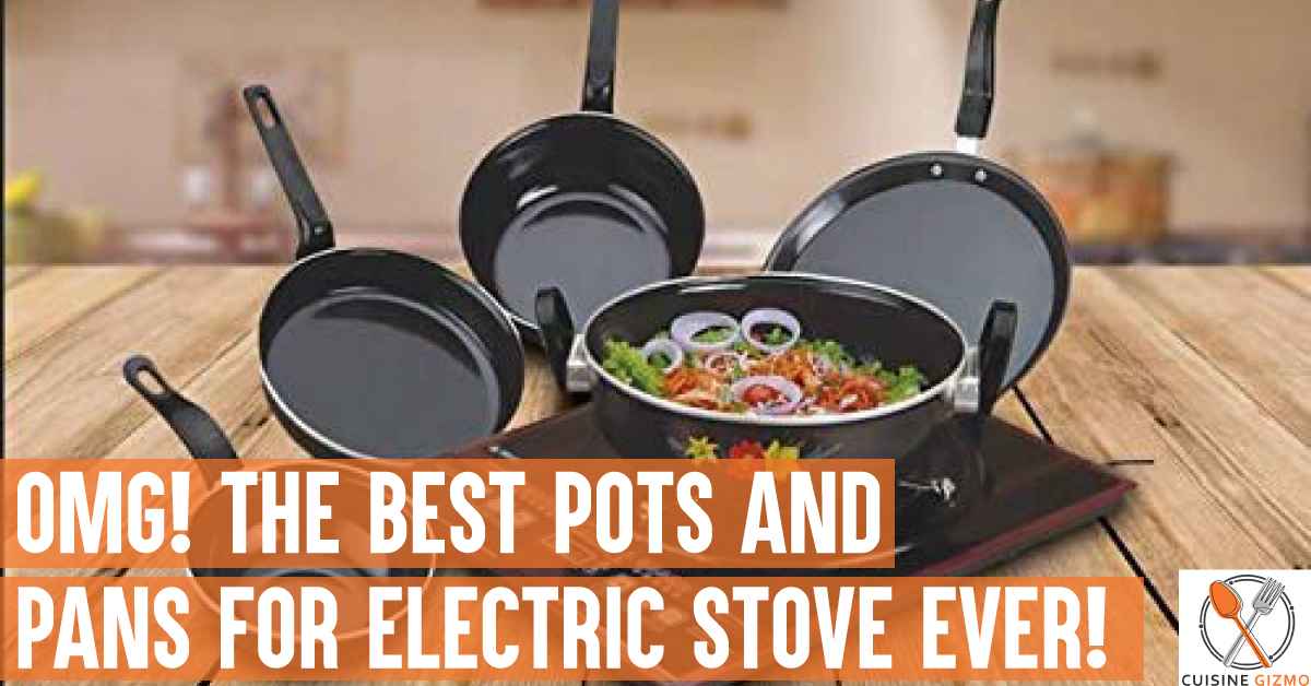 best pots and pans for electric stove