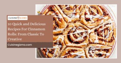 10 Quick and Delicious Recipes for Cinnamon Rolls: From Classic to Creative