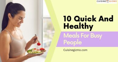 10 Quick and Healthy Meals for Busy People