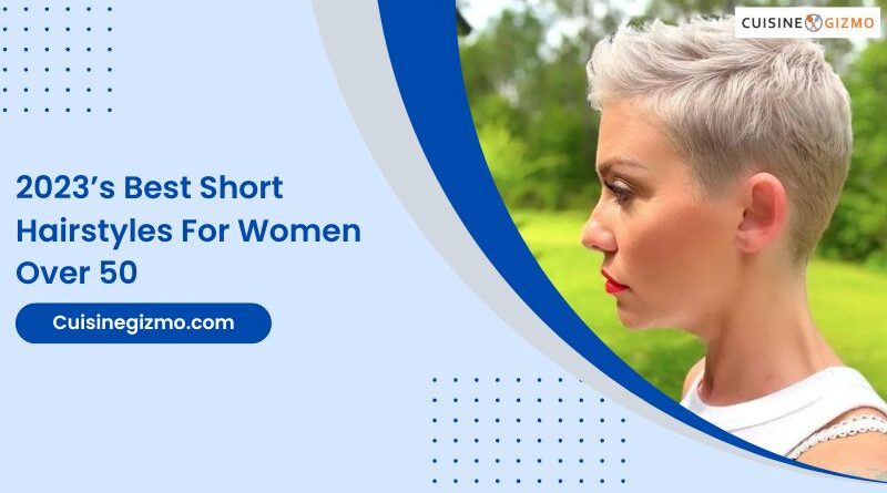 2023’s Best Short Hairstyles for Women Over 50