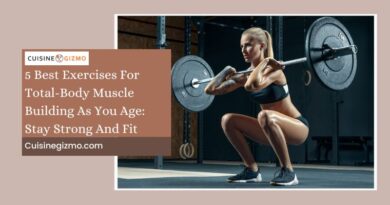 5 Best Exercises for Total-Body Muscle Building as You Age: Stay Strong and Fit