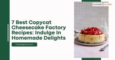 7 Best Copycat Cheesecake Factory Recipes: Indulge in Homemade Delights