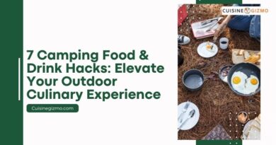 7 Camping Food & Drink Hacks: Elevate Your Outdoor Culinary Experience