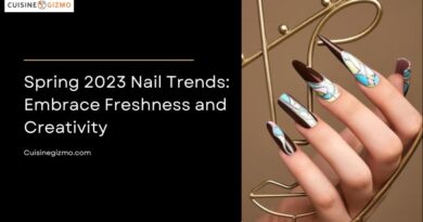 Spring 2023 Nail Trends: Embrace Freshness and Creativity