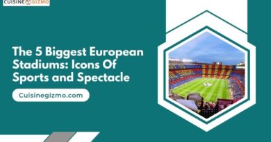 The 5 Biggest European Stadiums: Icons of Sports and Spectacle