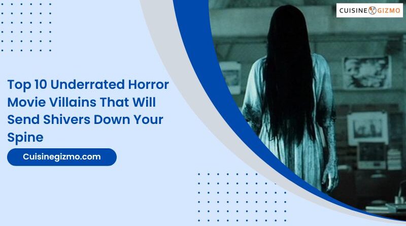 Top 10 Underrated Horror Movie Villains That Will Send Shivers Down Your Spine