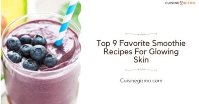 Top 9 Favorite Smoothie Recipes for Glowing Skin